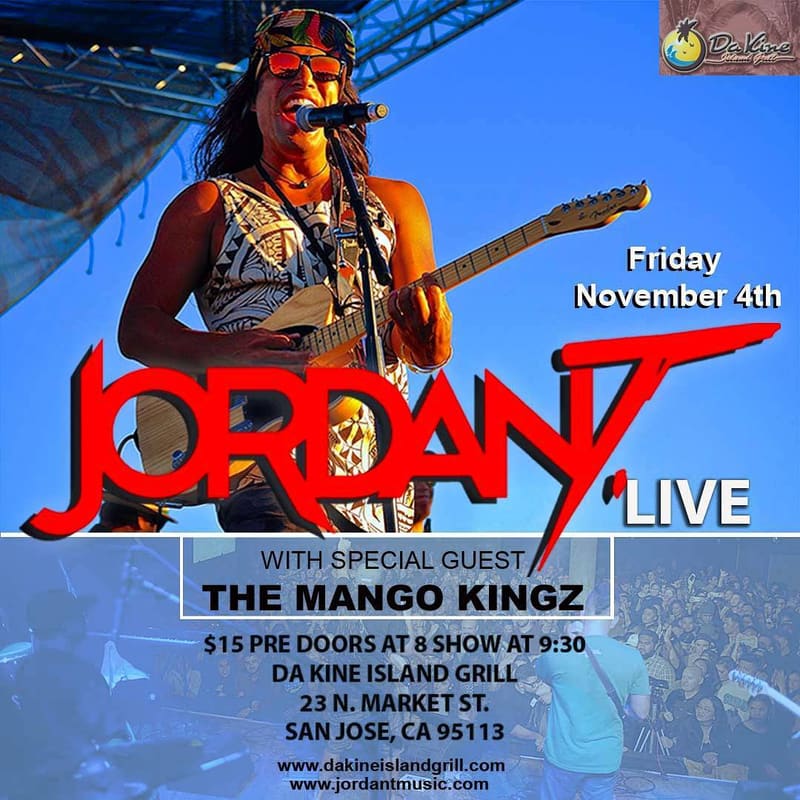 Poster: Jordan T live with The Mango Kingz — Da Kine Island Grill, San Jose, 2016